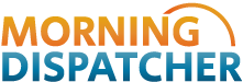 Morning Dispatcher